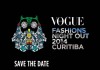 VOGUE FASHION’S NIGHT OUT 2014 CURITIBA COM DATA MARCADA