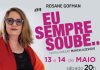 Monólogo EU SEMPRE SOUBE…com a atriz global Rosane Goffman no Teatro Paulo Autran